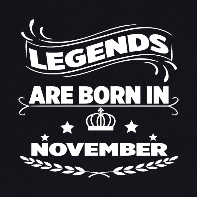 Legends are born in november by melcu